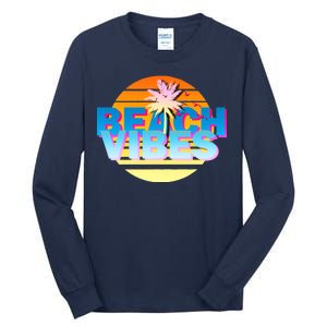 Beach Vibes Tall Long Sleeve T-Shirt