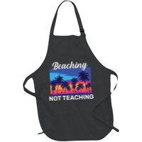 Beaching Not Teaching Apron