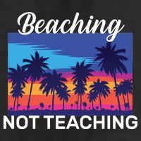 Beaching Not Teaching Golf Towel