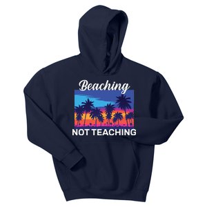 Beaching Not Teaching Kids Hoodie