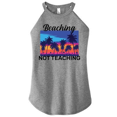 Beaching Not Teaching Women’s Perfect Tri Rocker Tank