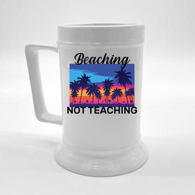 Beaching Not Teaching Beer Stein