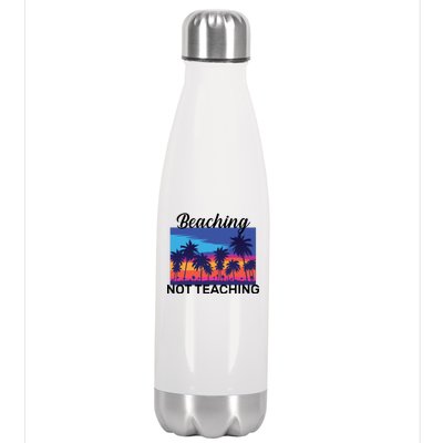 Beaching Not Teaching Stainless Steel Insulated Water Bottle