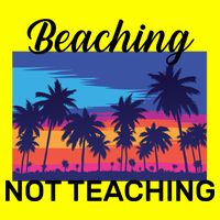 Beaching Not Teaching 25L Jumbo Tote