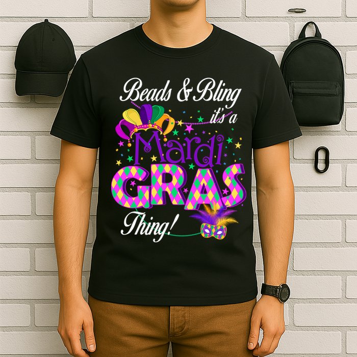 Beads & Bling It's A Mardi Gras Thing T-Shirt