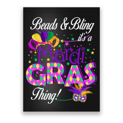 Beads & Bling It's A Mardi Gras Thing Poster