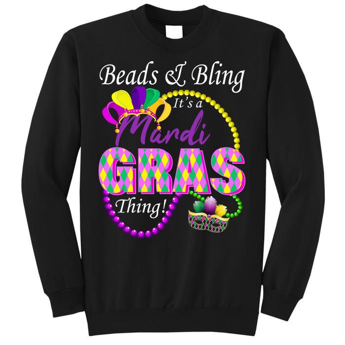 Beads and Bling it's a Mardi Gras Thing Sweatshirt