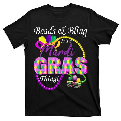 Beads and Bling it's a Mardi Gras Thing T-Shirt