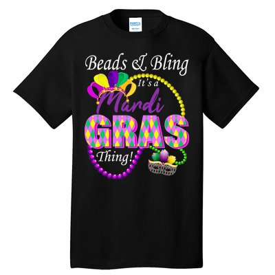 Beads and Bling it's a Mardi Gras Thing Tall T-Shirt