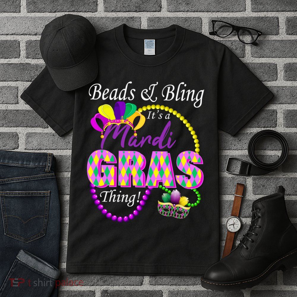 Beads and Bling it's a Mardi Gras Thing Tall T-Shirt