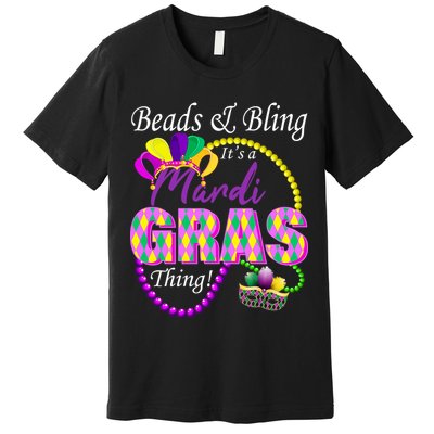 Beads and Bling it's a Mardi Gras Thing Premium T-Shirt