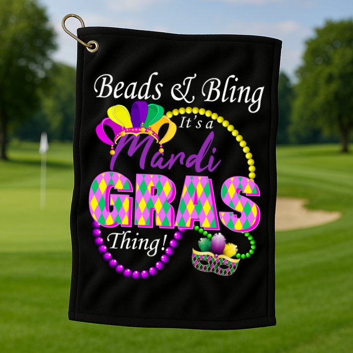 Beads and Bling it's a Mardi Gras Thing Golf Towel