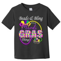 Beads and Bling it's a Mardi Gras Thing Toddler T-Shirt