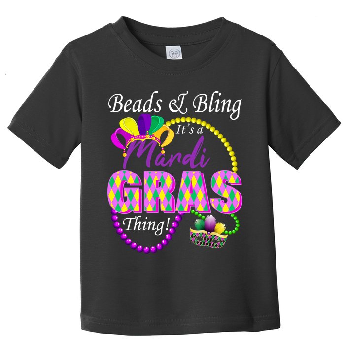 Beads and Bling it's a Mardi Gras Thing Toddler T-Shirt