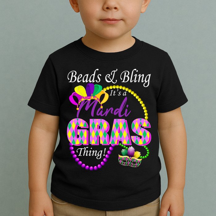 Beads and Bling it's a Mardi Gras Thing Toddler T-Shirt