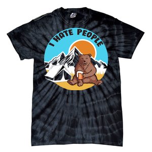 Bear Funny Camping I Hate People Tie-Dye T-Shirt