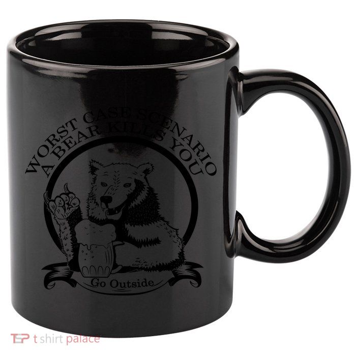 Bear Kills You Worst Scenario Go Outside 11oz C Handle Ceramic Mug