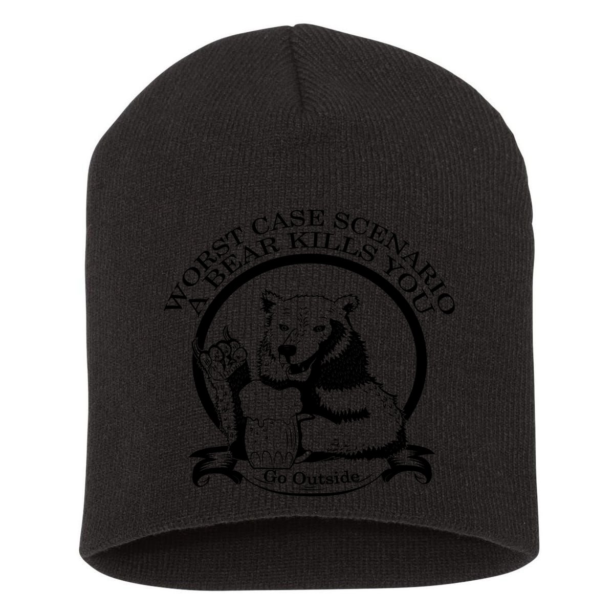 Bear Kills You Worst Scenario Go Outside Short Acrylic Beanie