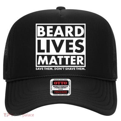 Beard Lives Matter High Crown Mesh Back Trucker Hat