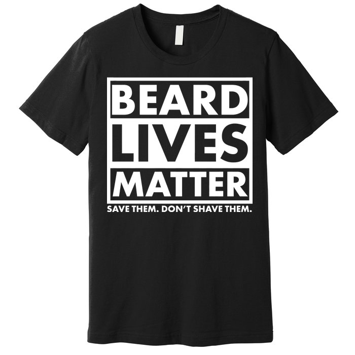 Beard Lives Matter Premium T-Shirt