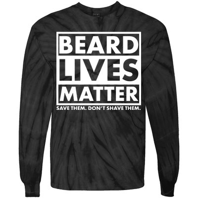 Beard Lives Matter Tie-Dye Long Sleeve Shirt