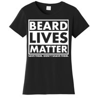 Beard Lives Matter Women's T-Shirt