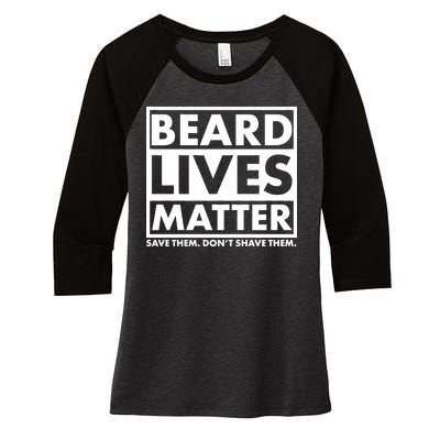 Beard Lives Matter Women's Tri-Blend 3/4-Sleeve Raglan Shirt