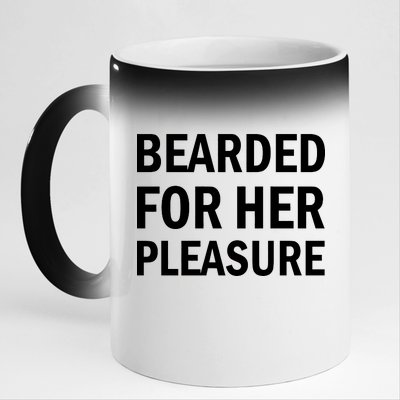 Bearded For Her Pleasure 11oz Black Color Changing Mug