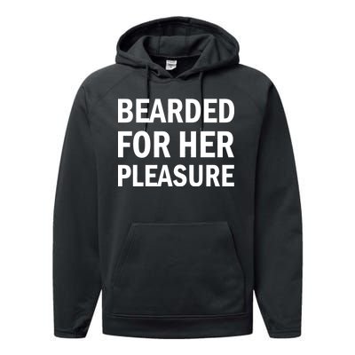 Bearded For Her Pleasure Performance Fleece Hoodie