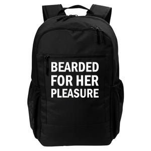 Bearded For Her Pleasure Daily Commute Backpack