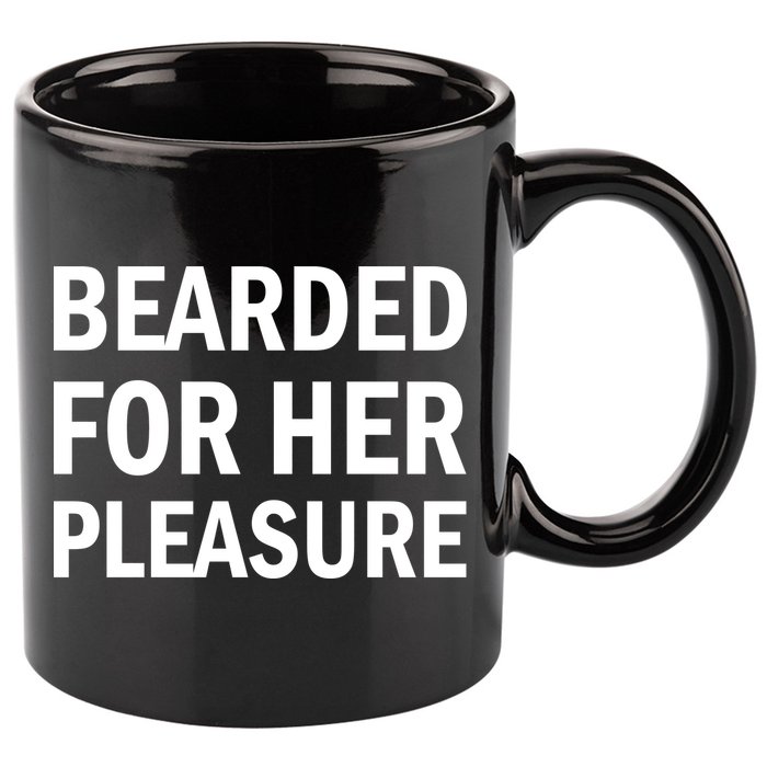 Bearded For Her Pleasure 11oz C Handle Ceramic Mug