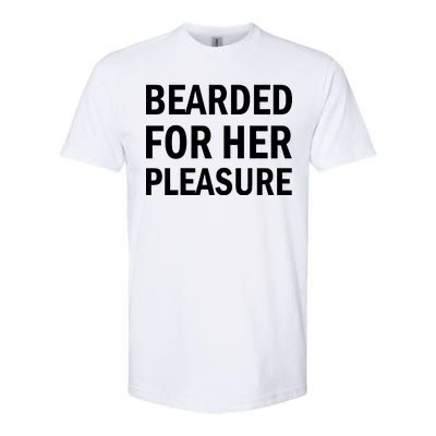 Bearded For Her Pleasure Softstyle CVC T-Shirt