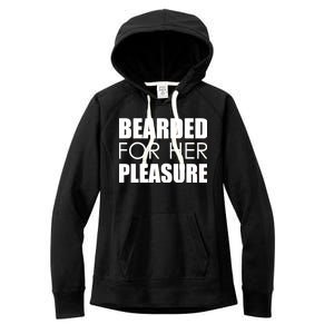 Bearded For Her Pleasure Beard Women's Fleece Hoodie