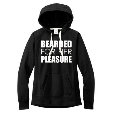 Bearded For Her Pleasure Beard Women's Fleece Hoodie