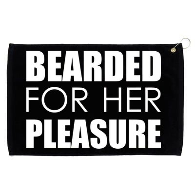 Bearded For Her Pleasure Beard Grommeted Golf Towel