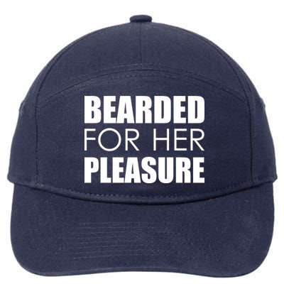 Bearded For Her Pleasure Beard 7-Panel Snapback Hat