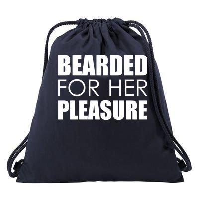 Bearded For Her Pleasure Beard Drawstring Bag