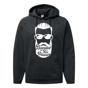 Bearded For Her Pleasure Funny Performance Fleece Hoodie