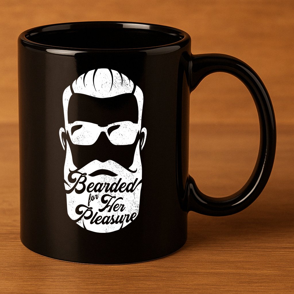 Bearded For Her Pleasure Funny 11oz C Handle Ceramic Mug