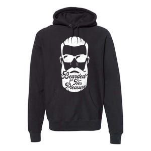 Bearded For Her Pleasure Funny Premium Hoodie