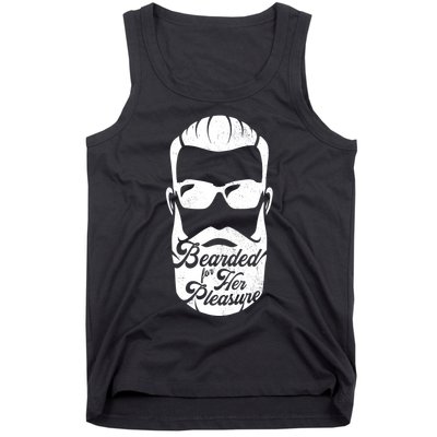 Bearded For Her Pleasure Funny Tank Top