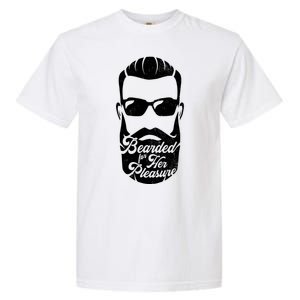 Bearded For Her Pleasure Funny Garment-Dyed Heavyweight T-Shirt