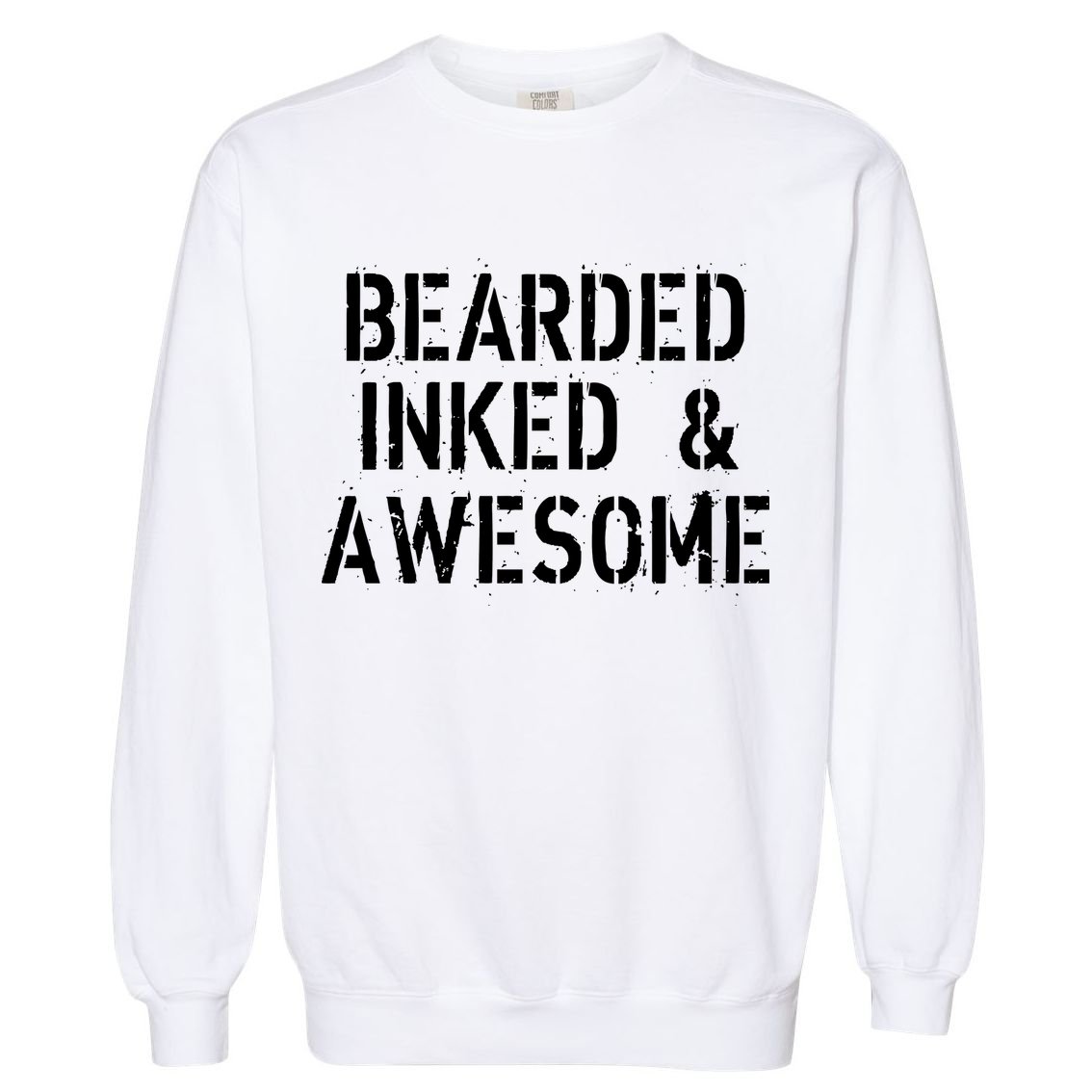 Bearded Inked & Awesome Beard Tattoo Logo Garment-Dyed Sweatshirt