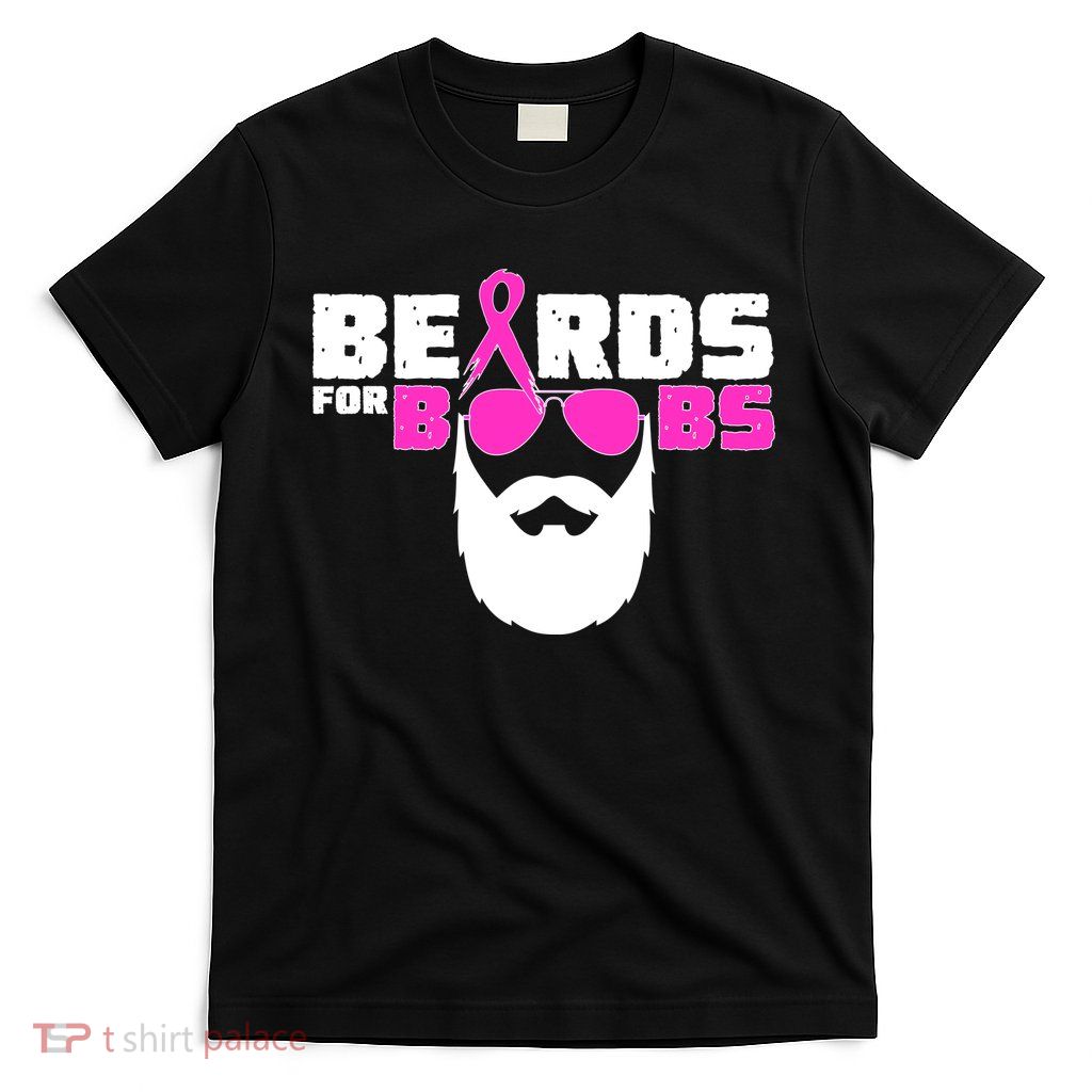 Beards For Boobs T-Shirt