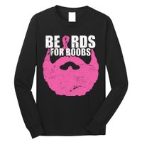 Beards For Boobs Breast Cancer Long Sleeve Shirt