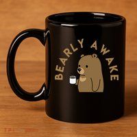 Bearly Awake 11oz C Handle Ceramic Mug