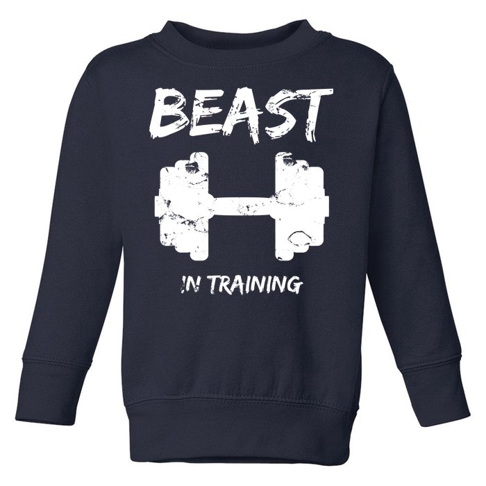 Beast In Training  Toddler Sweatshirt