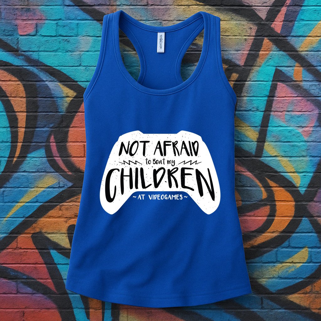 Beat My Children At Video Games Funny Womens Tank Top