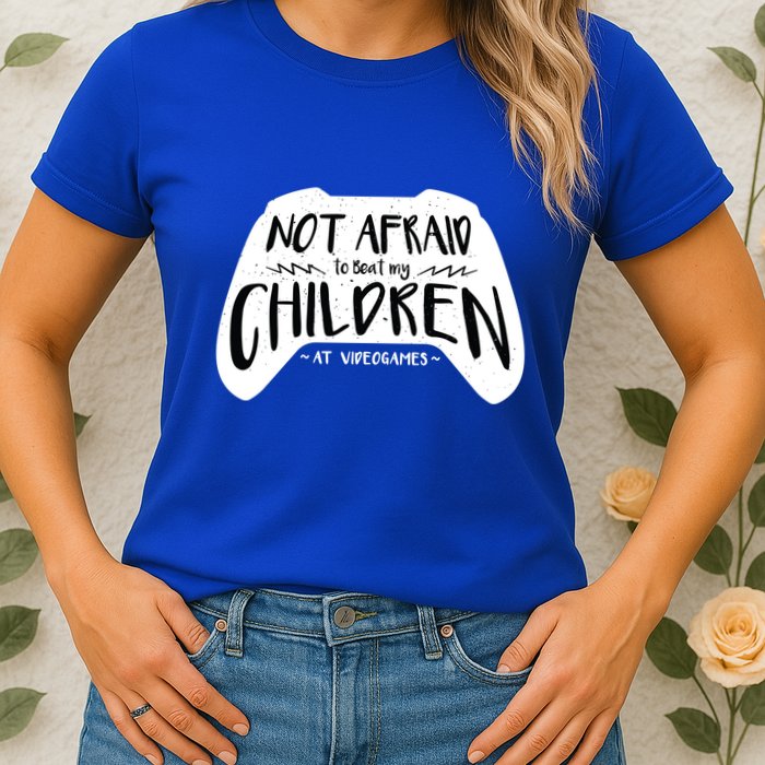 Beat My Children At Video Games Funny Womens T-Shirt