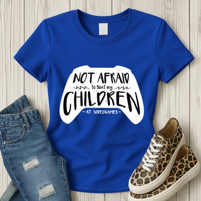 Beat My Children At Video Games Funny Womens T-Shirt